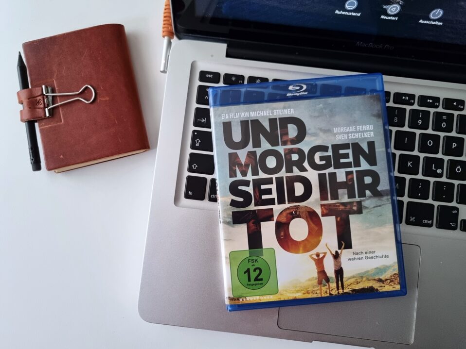 Und morgen seit ihr tot